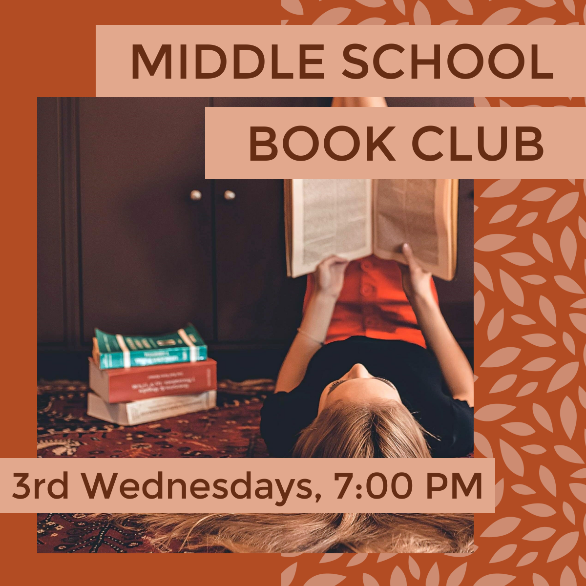 Middle School Book Club 3rd Wednesdays, 7 pm