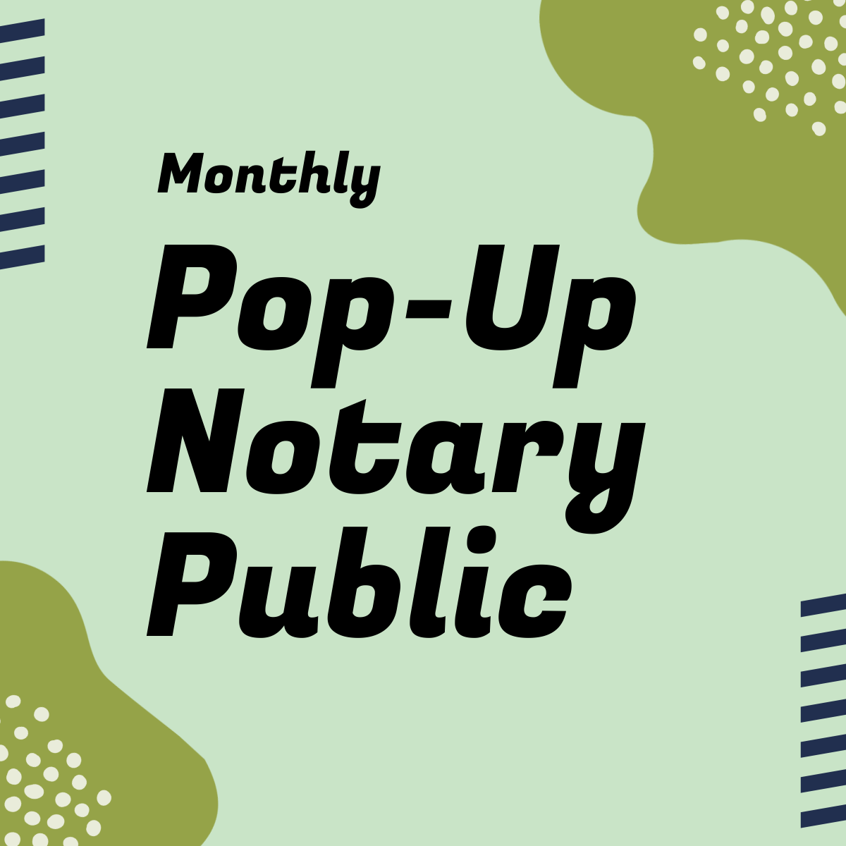 Monthly Pop Up Notary Public
