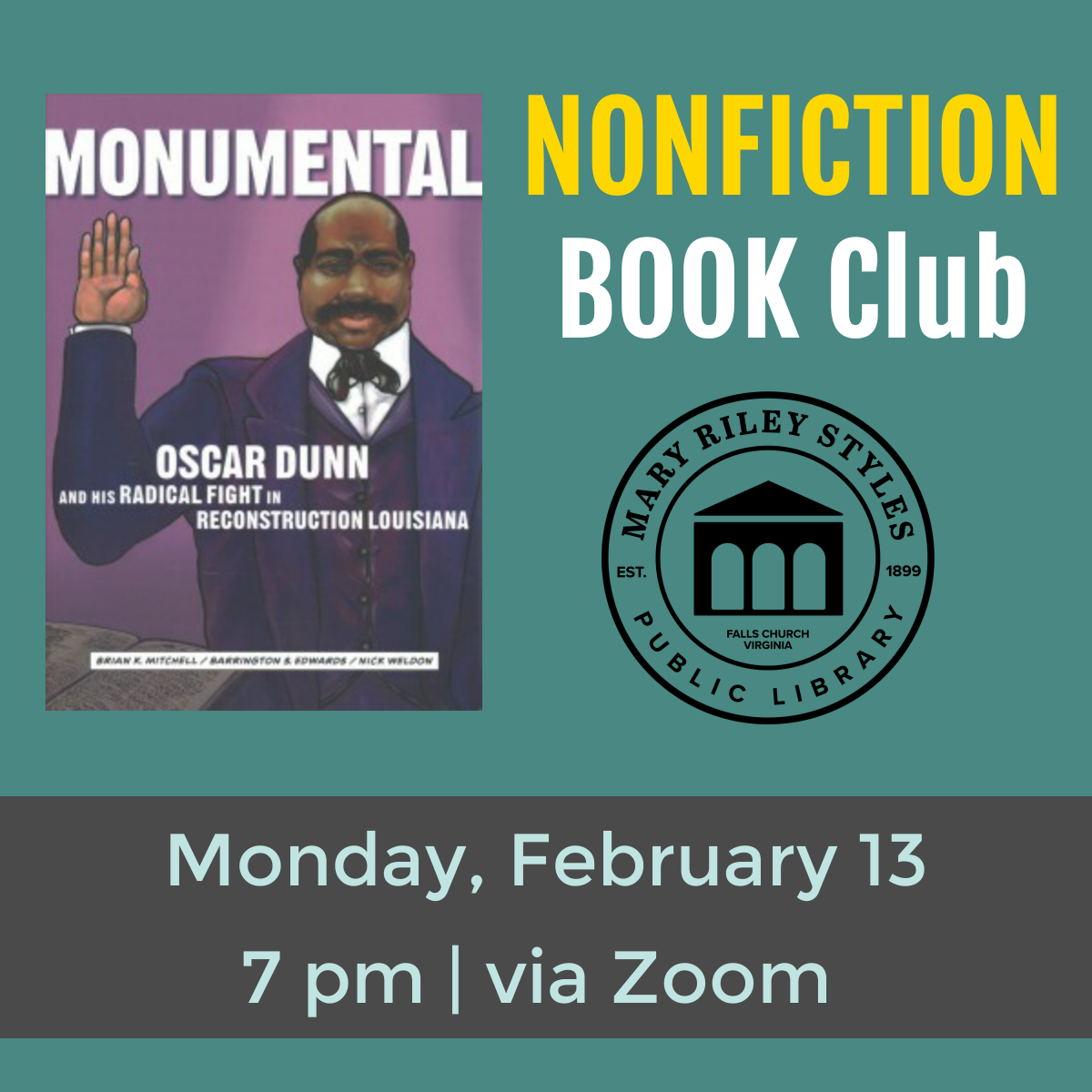 Nonfiction Book Club Monday February 13 at 7 pm via Zoom Monumental