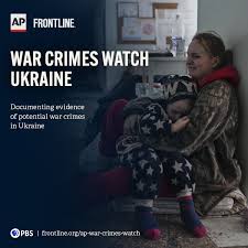 Frontline and PBS War Crimes Watch Ukraine