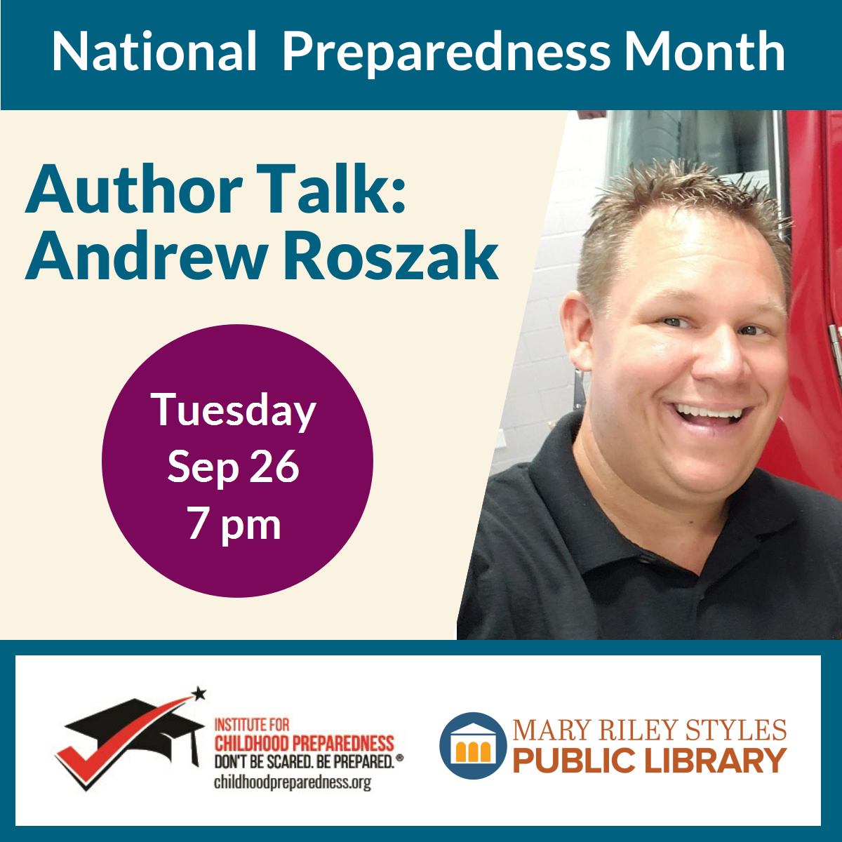National Preparedness Month Author Talk with Andrew Roszak Tuesday September 26 at 7 pm