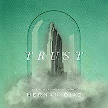cover of trust by hernan diaz