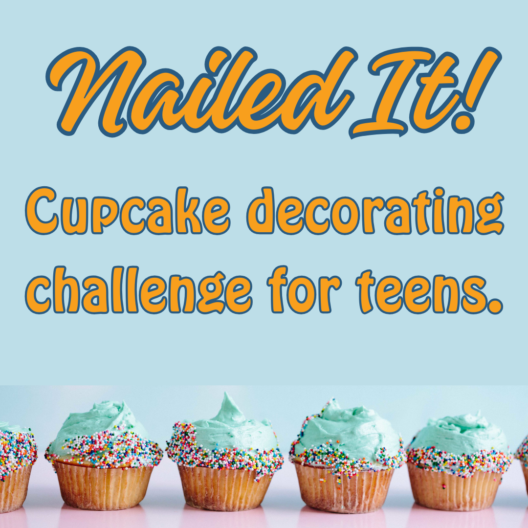 Nailed it! Cupcake decorating challenge for teens. 