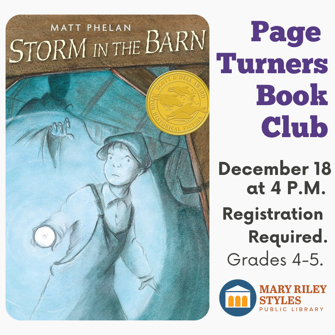 page turners book club december 18 at 4 p.m. registration required grades 4-5 image is the book cover for the storm in the barn