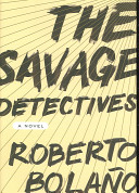 Image for "The Savage Detectives"
