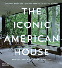 Image for "The Iconic American House"