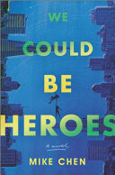 Image for "We Could Be Heroes"