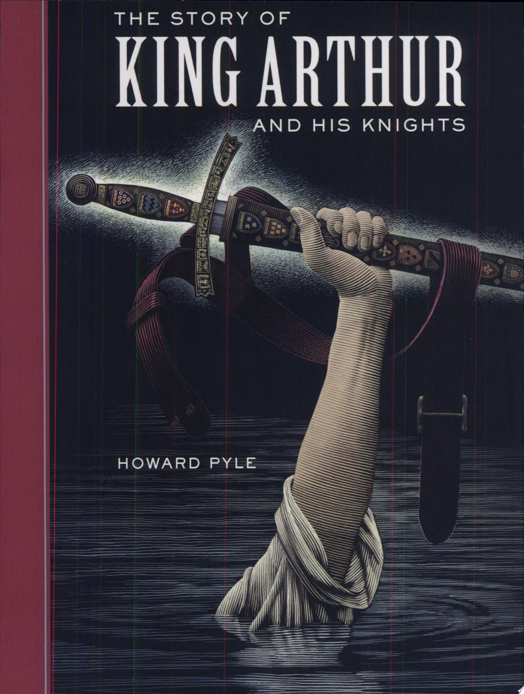 Image for "The Story of King Arthur and His Knights"