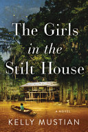Image for "The Girls in the Stilt House"