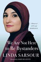 Image for "We Are Not Here to Be Bystanders"