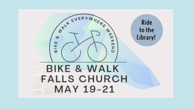 Bike and Walk Falls Church May 19-21