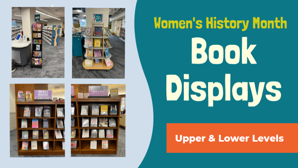 photos of Women's History Month Book Displays 