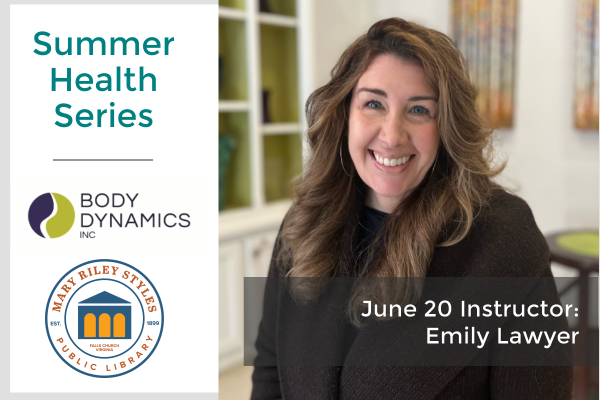 Summer Health Series with Photo of Instructor Emily Lawyer