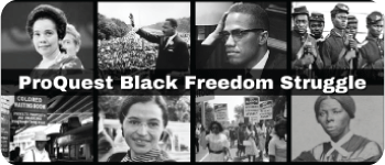ProQuest Black Freedom Struggle in the US