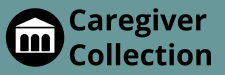 Caregiver Collection