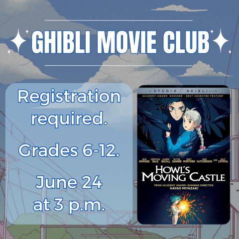 ghibli movie club. howl's moving castle. gradese 6-12. june 10.