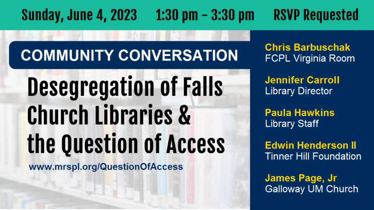 Community Conversation Desegregation of Falls Church Libraries June 4
