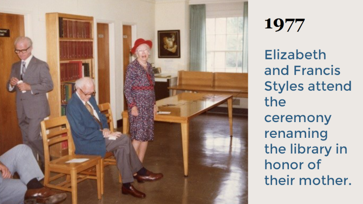 1977 Elizabeth and Francis Styles attend the ceremony renaming the librray in honor of their mother. 