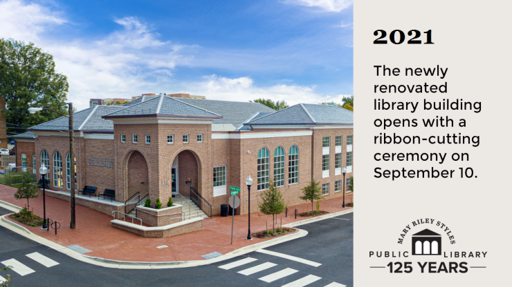 2021 The newly renovated building opens with a ribbon cuting ceremony on September 10. 
