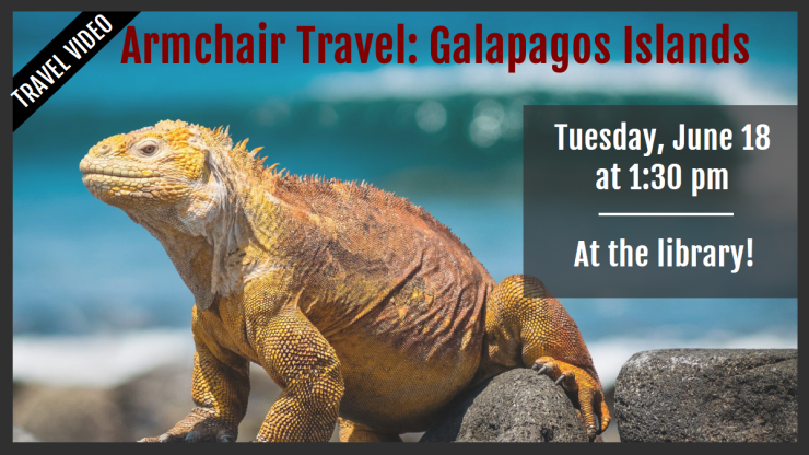 06.18 Armchair Travel Galapagos Island